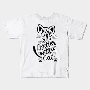 Life Is Better With A Cat Silhouette Kids T-Shirt